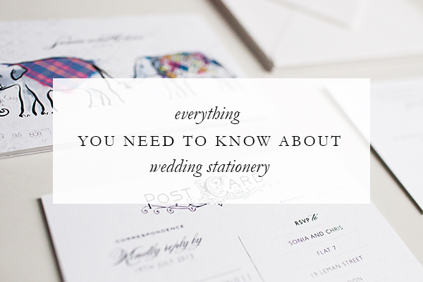 Everything you need to know about wedding stationery